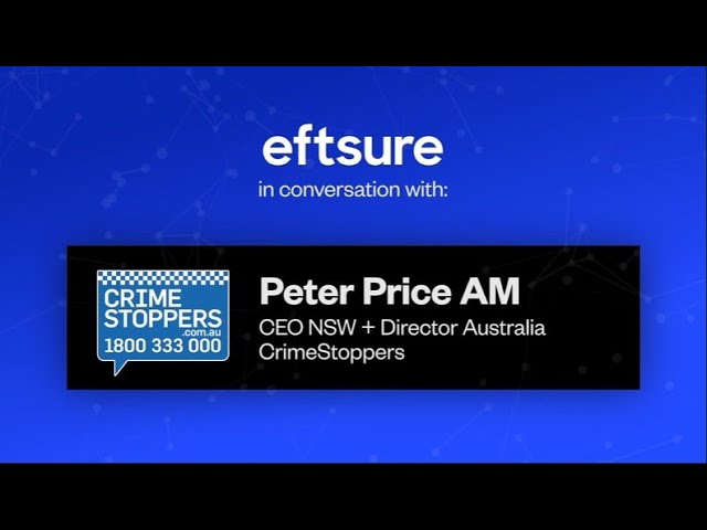 eftsure-in-conversation-crime-stoppers-nsw